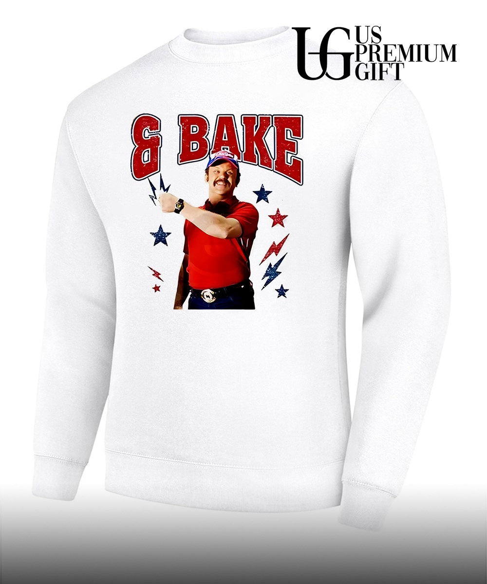 Ricky Bobby Talladega Nights & Bake The 4 of July shirt