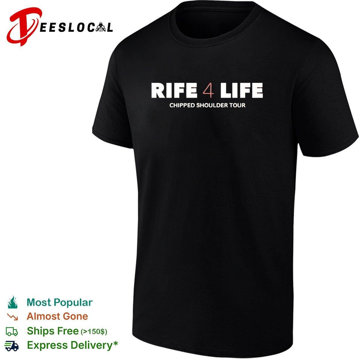 Rife 4 Life chipped shoulder tour shirt
