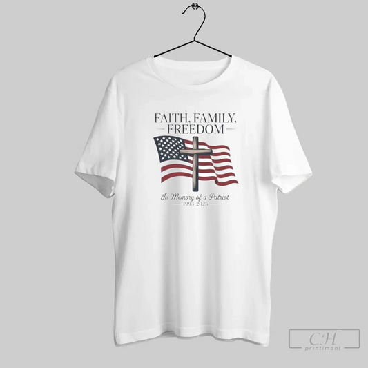 Rip Charlie Kirk Faith Family Freedom In Memory Of A Patriot 1993 2025 - clothing by TeeHivey.com
