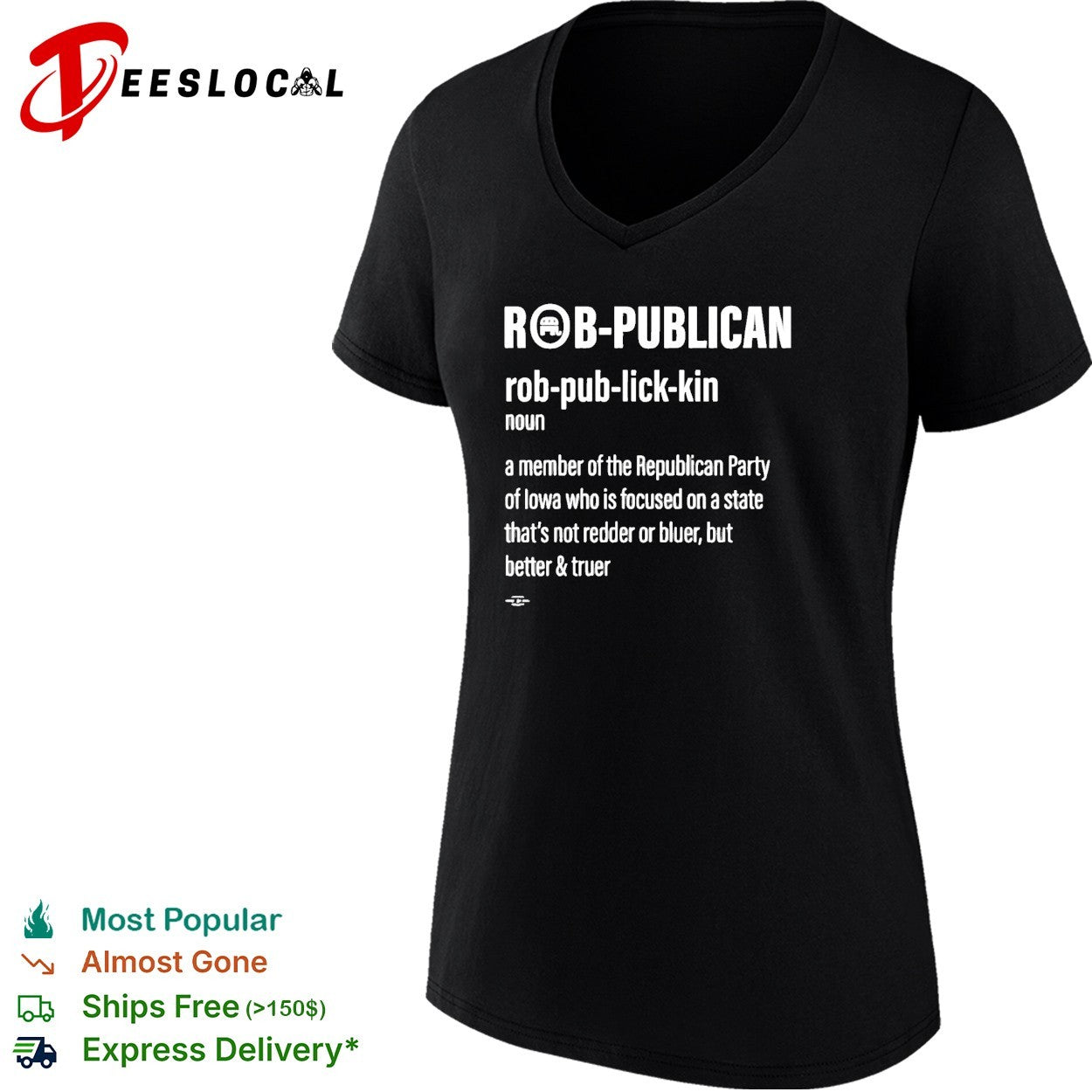 Rob publican Iowa Republican definition shirt