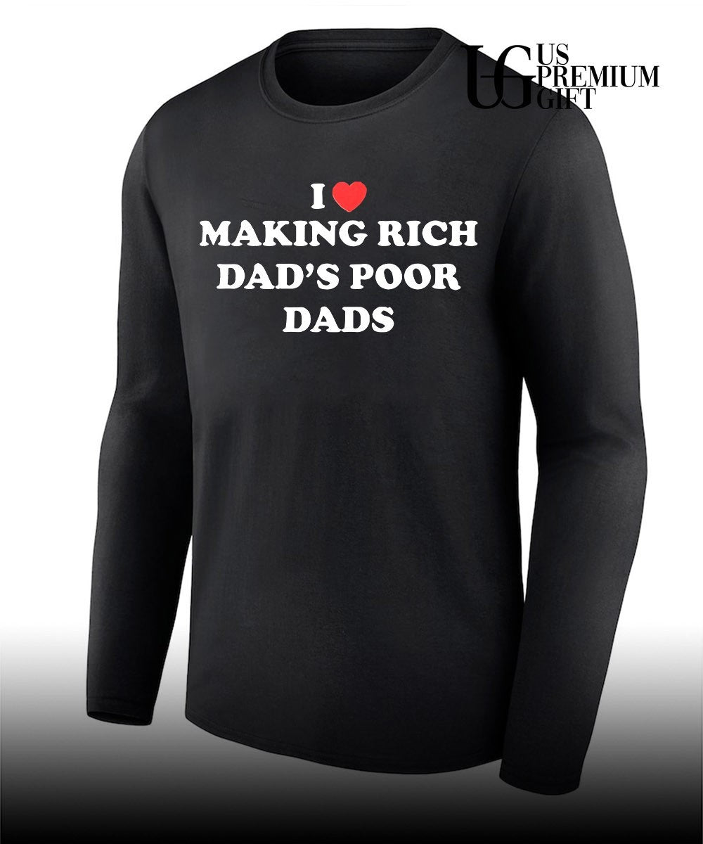 Robert Kiyosaki I love Making Rich Dad’s Poor Dads shirt