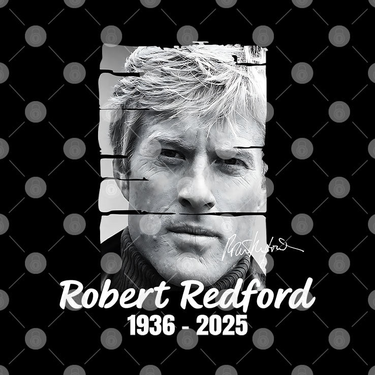 Robert Redford 1936-2025 T Shirt