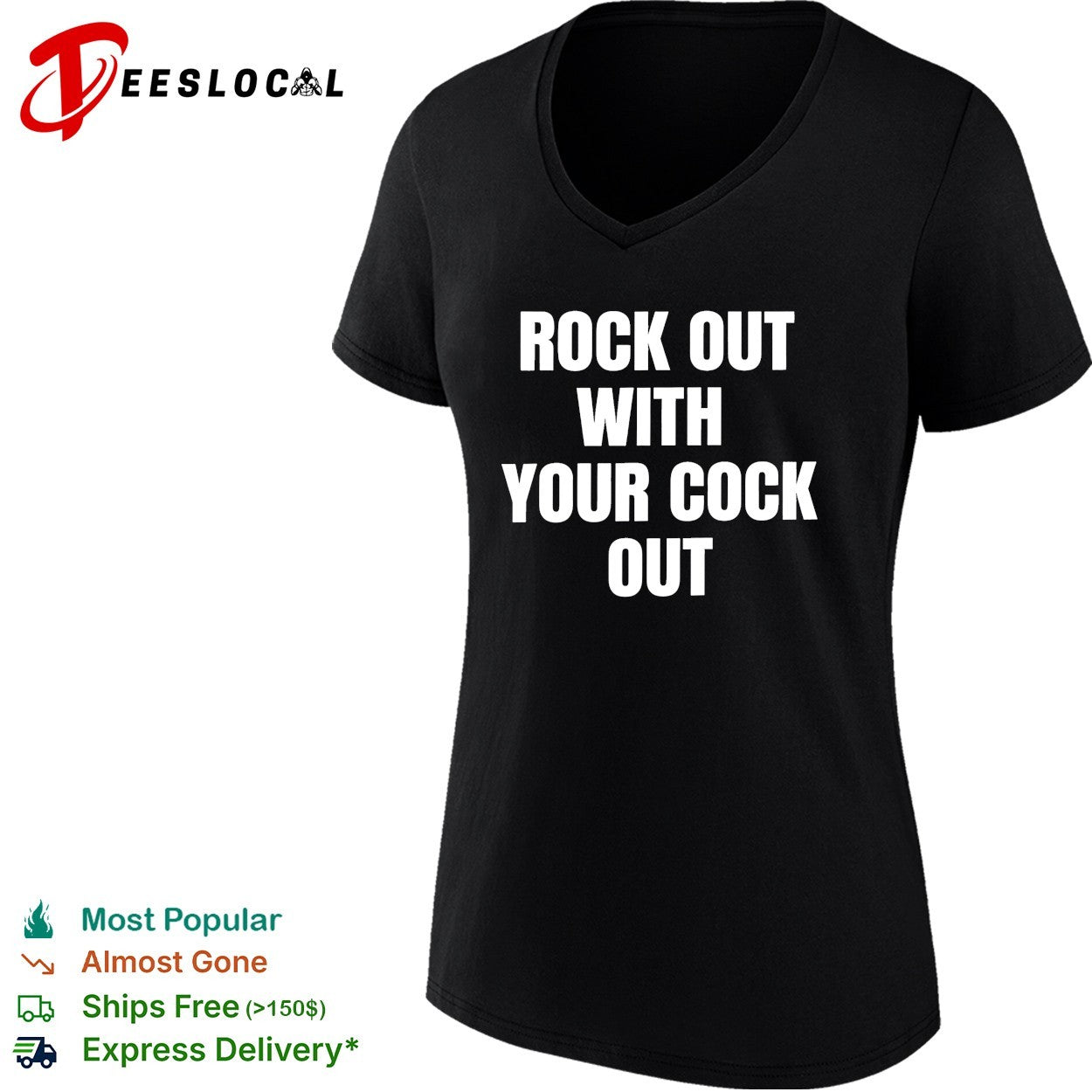 Rock out with your cock out text shirt