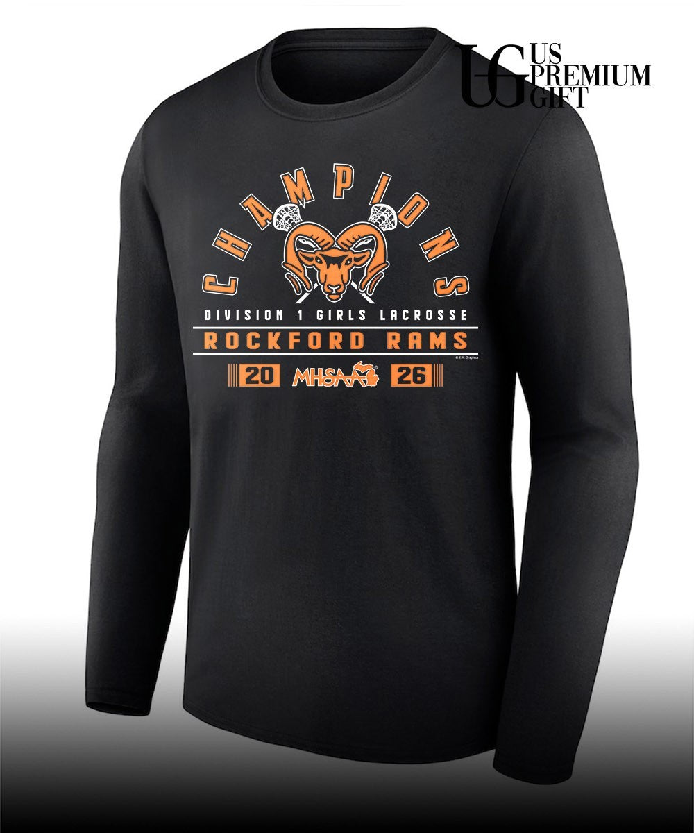 Rockford Rams 2026 MHSAA Girls Lacrosse D1 Champions shirt