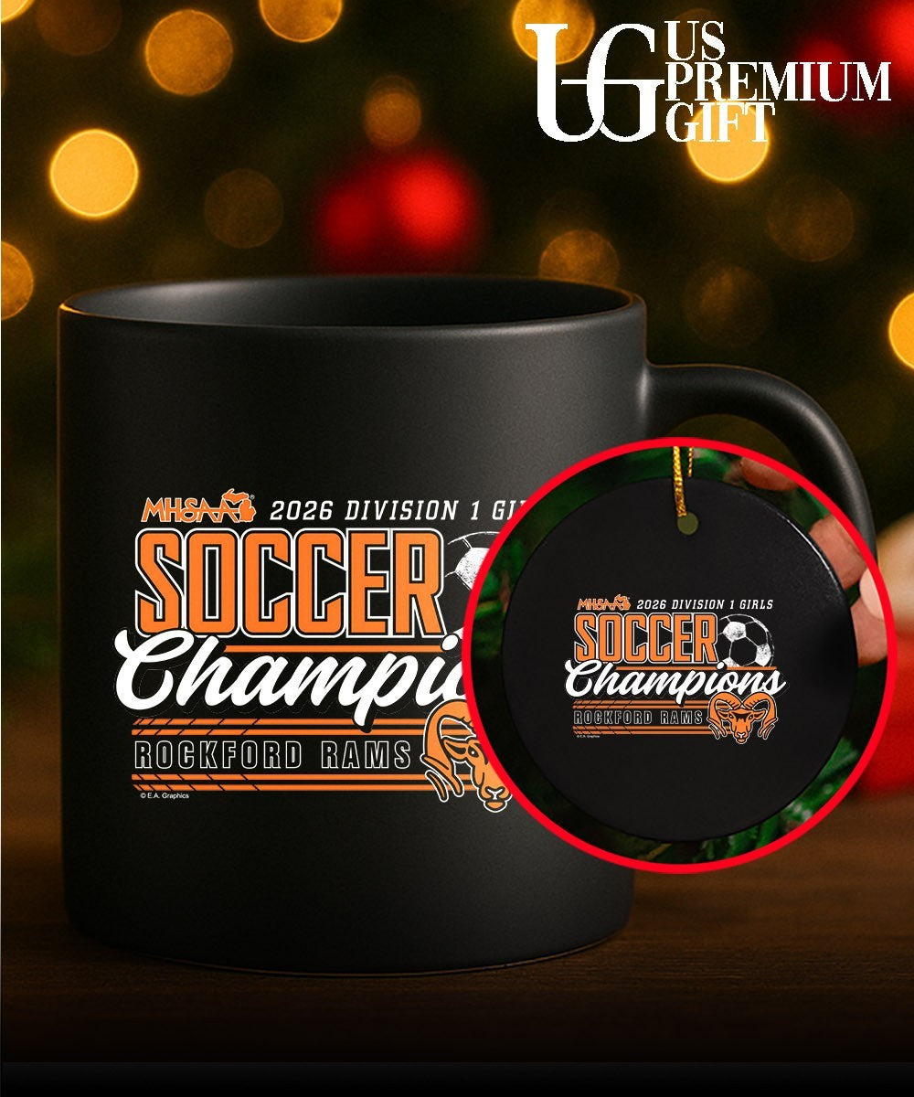 Rockford Rams 2026 MHSAA Girls Soccer D1 Champions shirt