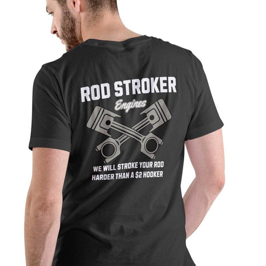 Rod Stroker Engines Unisex Cotton T-Shirt Funny Design for Casual Wear Comfortable Humorous Quirky Fashion Fans