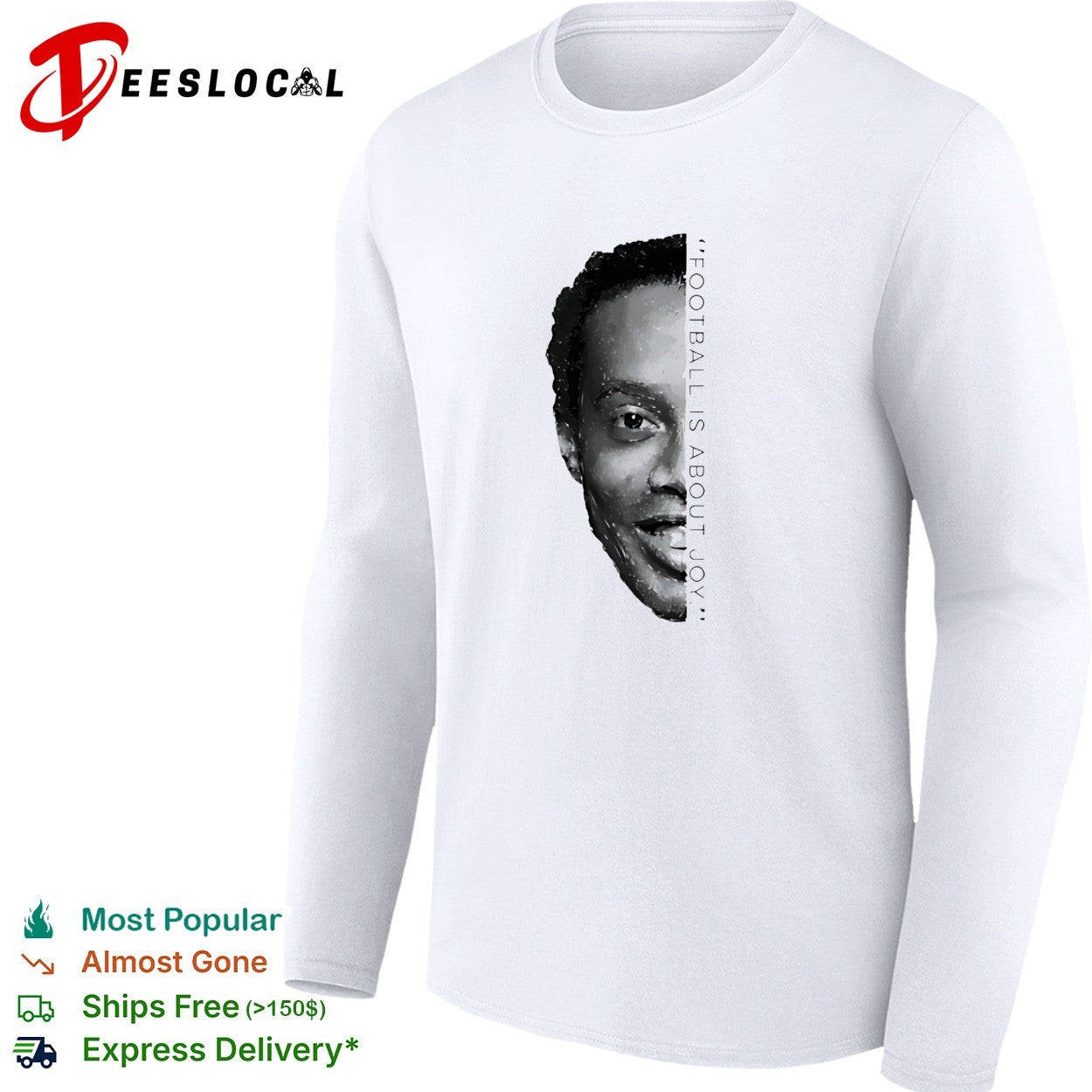 Ronaldinho Football Is About Joy half face shirt