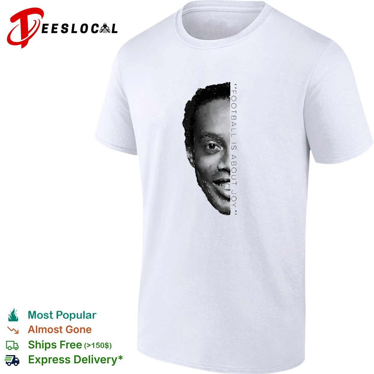 Ronaldinho Football Is About Joy half face shirt
