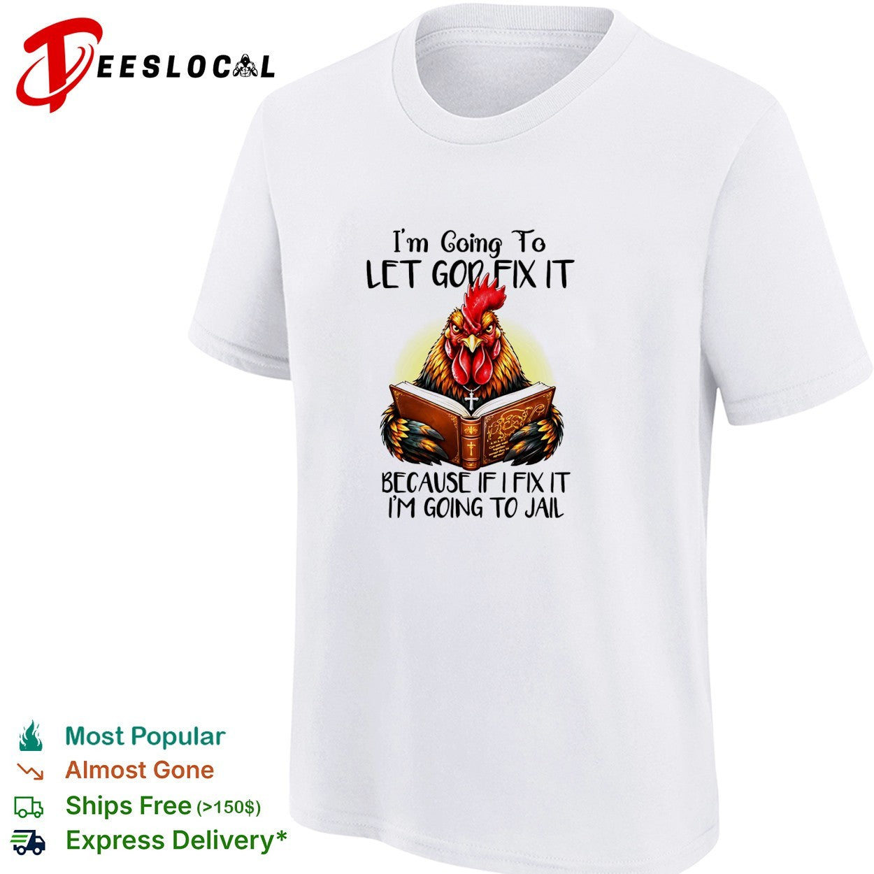 Rooster holding book I’m going to let god fix it because if I fix it I’m going to jail shirt