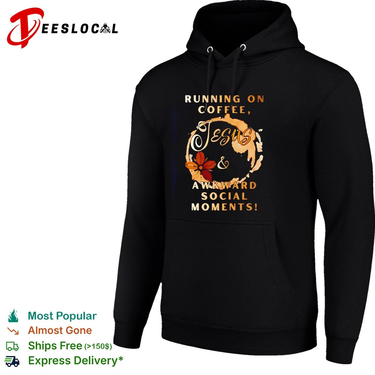 Running on coffee Jesus and awkward social moments humor shirt