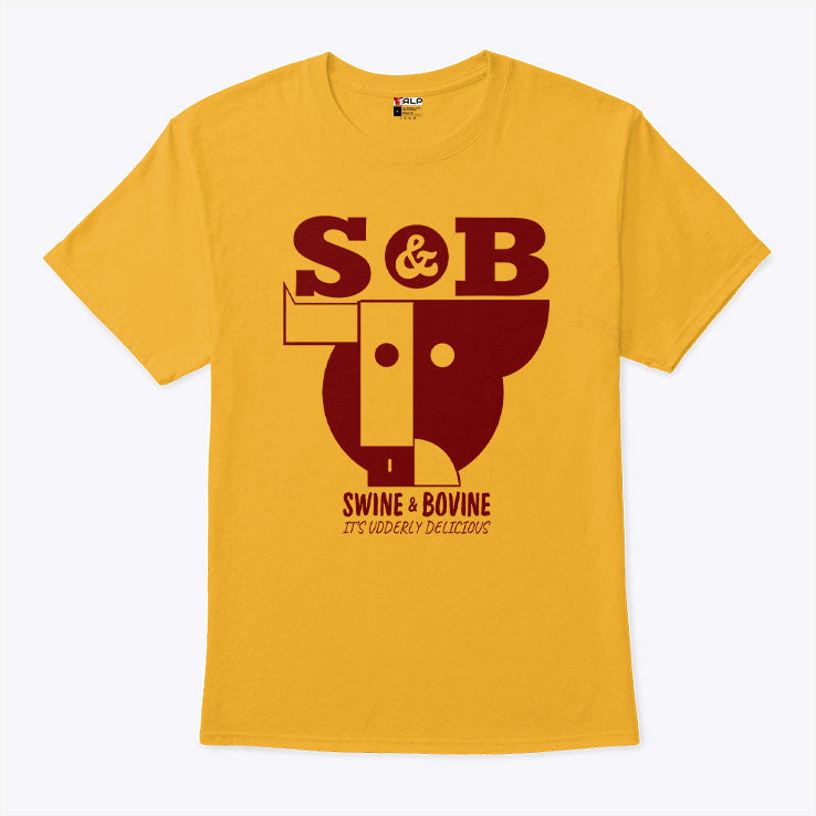 S And B Swine And Bovine It’s Udderly Delicious T Shirt