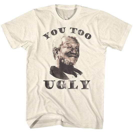 Redd Foxx - You Too Ugly - Short Sleeve - Adult - T-Shirt - clothing by TeeHivey.com