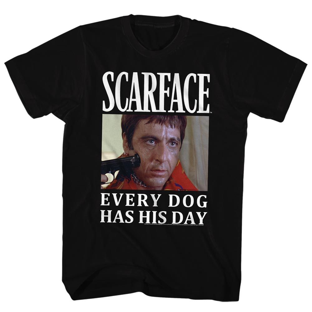 Scarface - Every Dog Has His Day - Short Sleeve - Adult - T-Shirt - clothing by TeeHivey.com