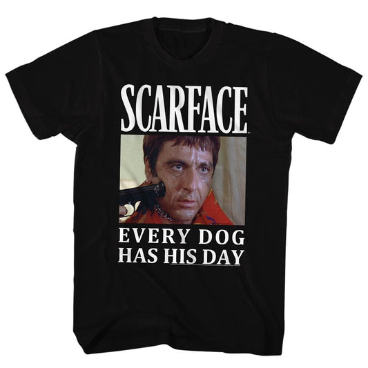 Scarface - Every Dog Has His Day - Short Sleeve - Adult - T-Shirt - clothing by TeeHivey.com