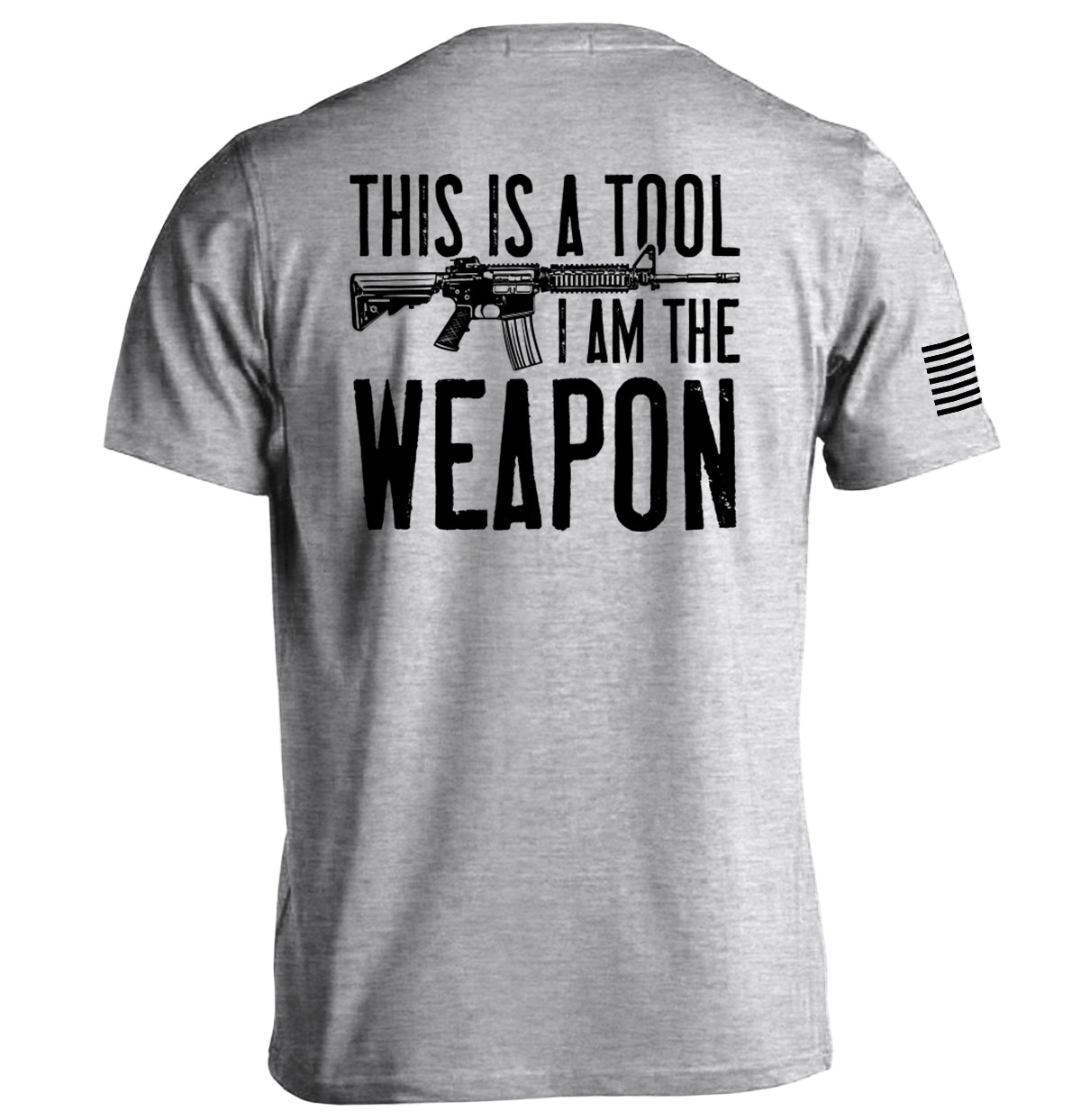 This is a Tool I am the Weapon