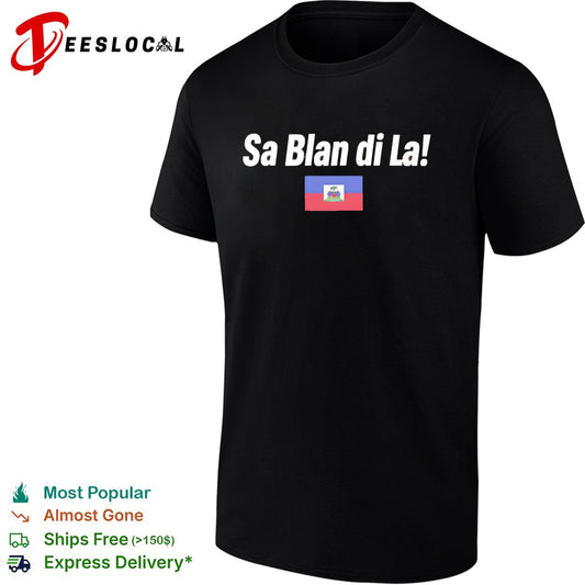 Sa Blan Di La Haitian Creole funny shirt