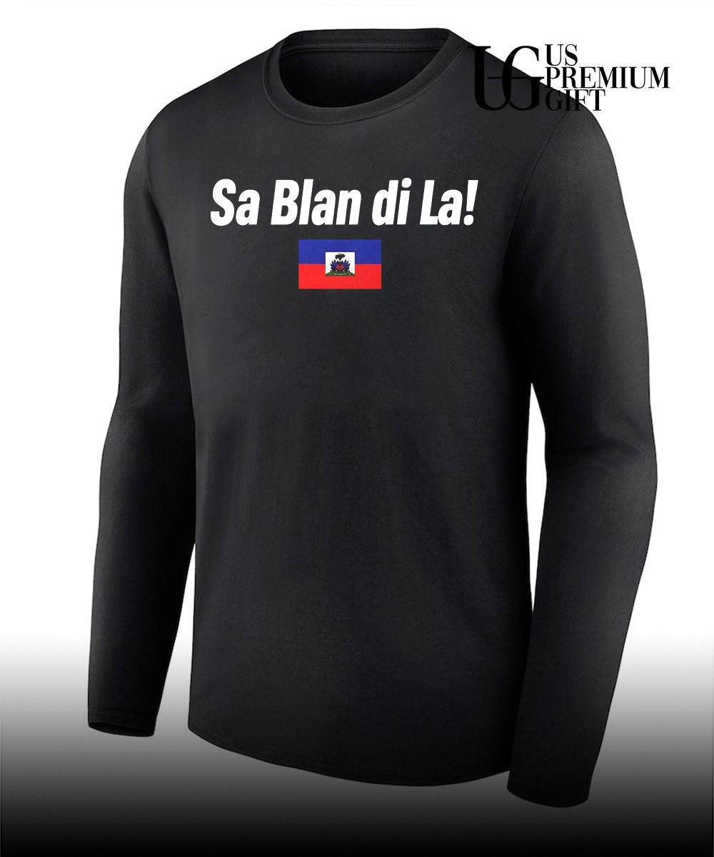 Sa Blan Di La Haitian shirt