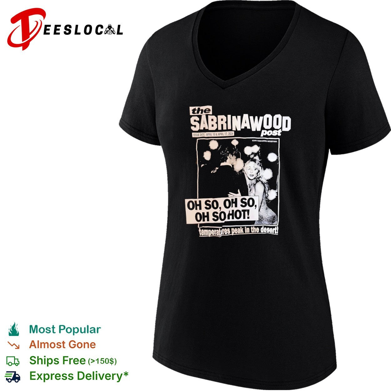 Sabrina Carpenter The Sabrinawood Post Oh So Oh So Oh So Hot Temperatures Peak shirt