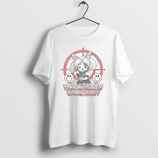 Sailor Moon I Have A Problem With Authority Smiley T Shirts