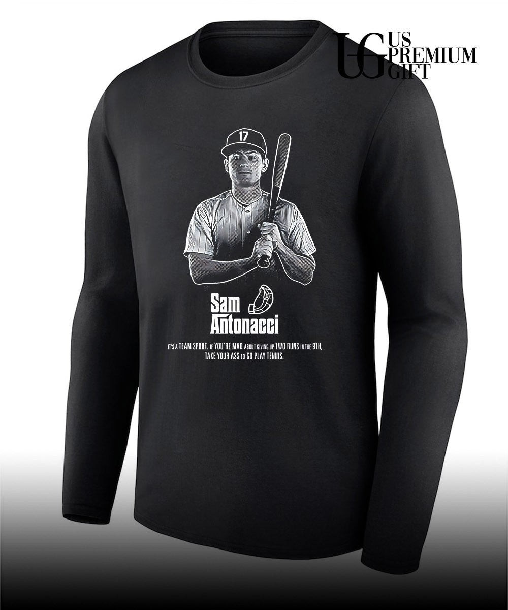 Sam Antonacci MLB It’s a Team Sport if You’re Mad About Giving up Two Runs shirt
