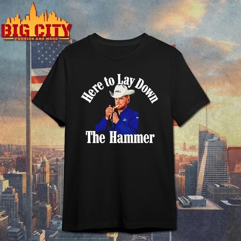 Sam Darnold Wearing Here To Lay Down The Hammer t-shirt