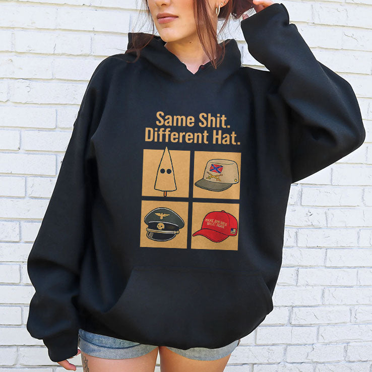 Same Shit Different Hat T Shirt
