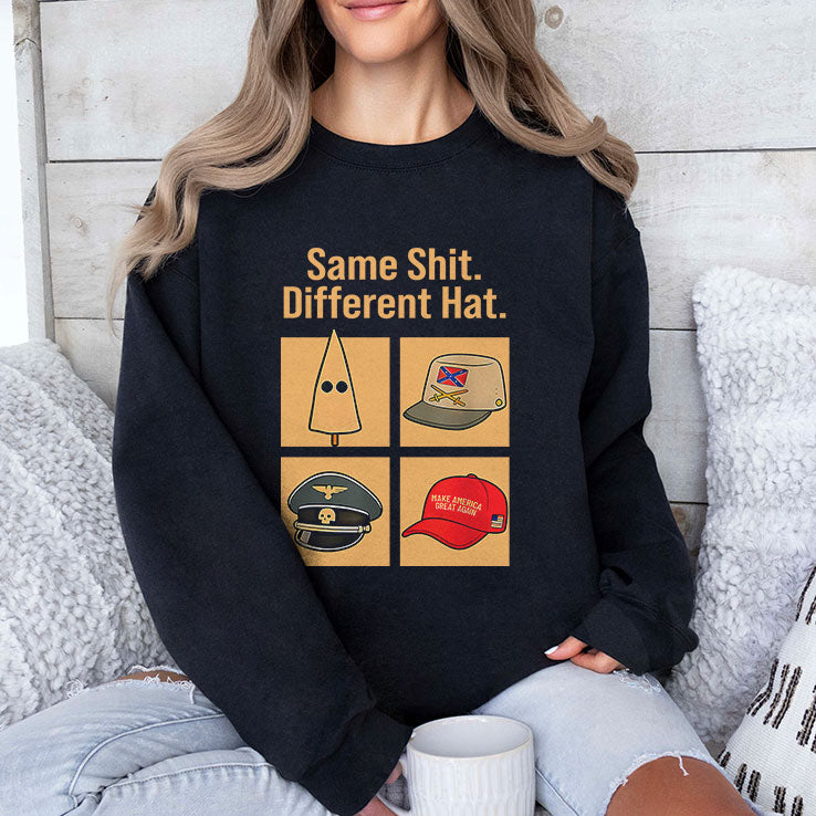 Same Shit Different Hat T Shirt