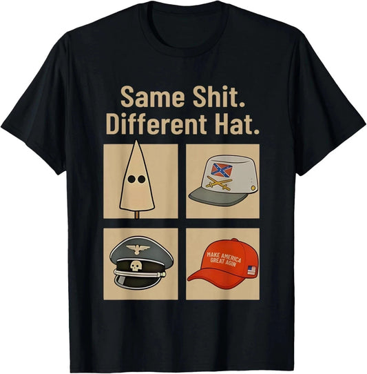 Same Shlt Different Hat Funny T-Shirt S-5XL