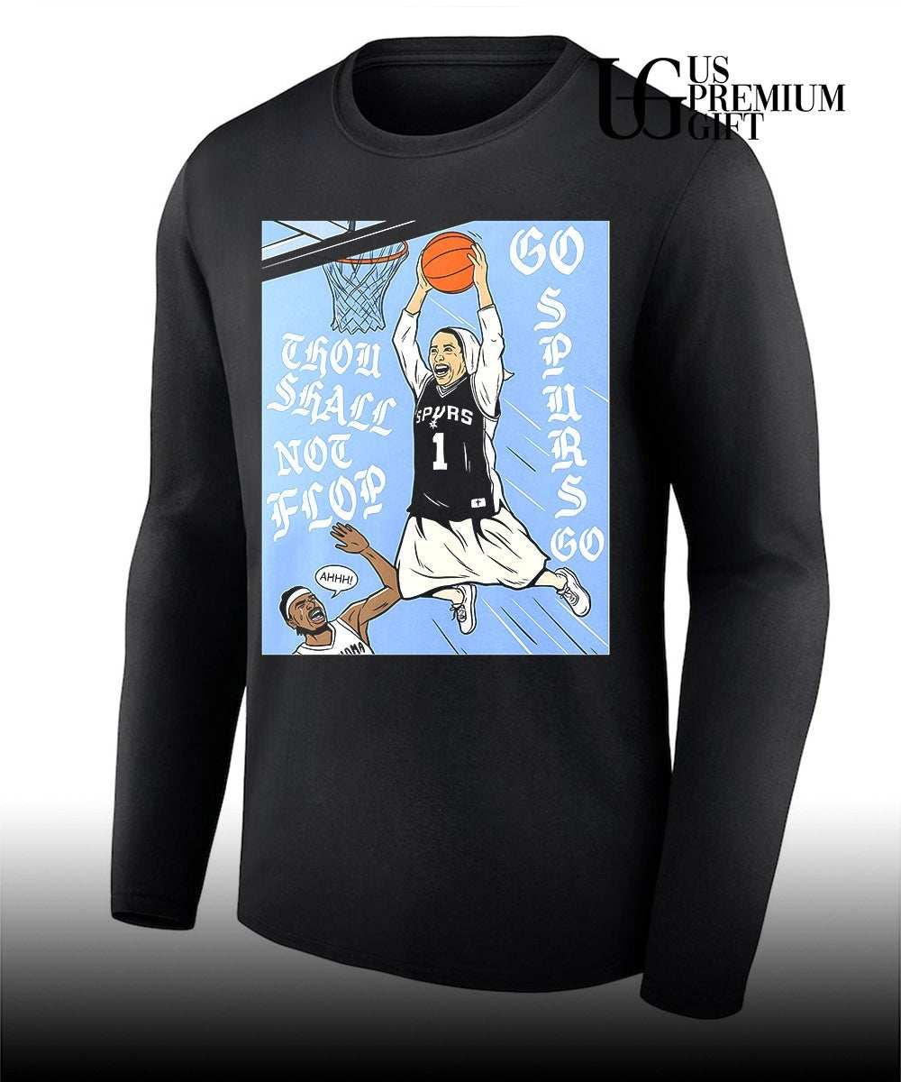 San Antonio Spurs Basketball player Nun Thou Shall Not Flop Go Go shirt