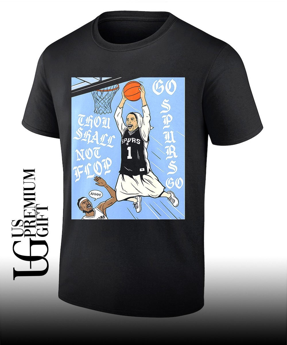 San Antonio Spurs Basketball player Nun Thou Shall Not Flop Go Go shirt
