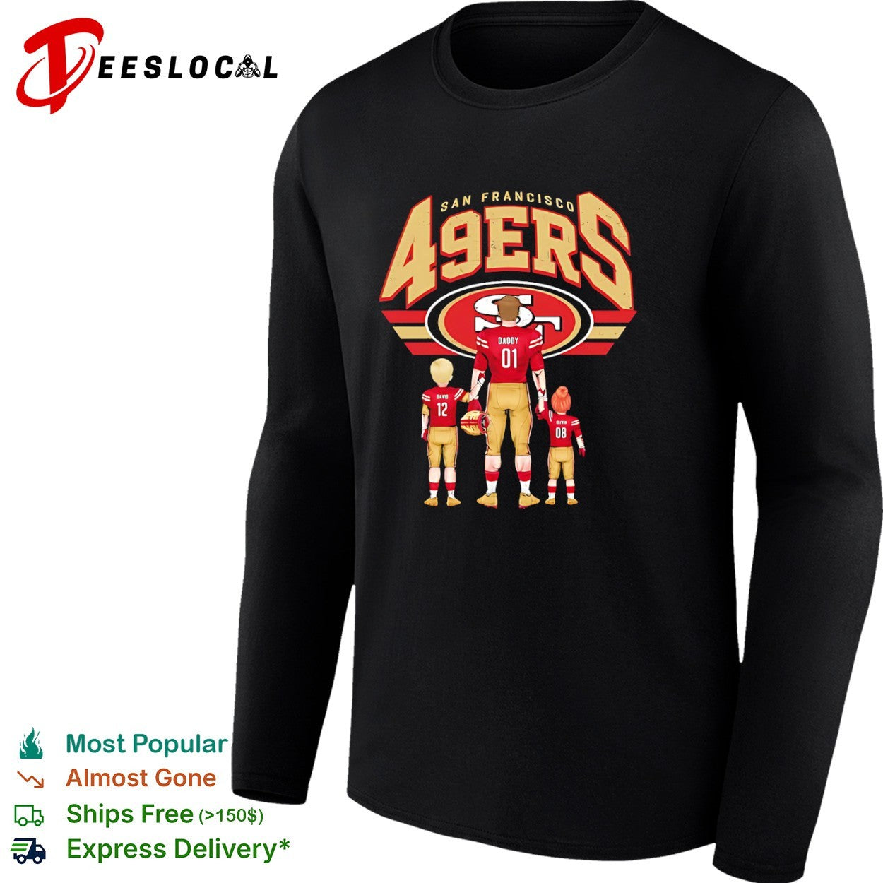 San Francisco 49ers Daddy David 12 Olivia 08 Family shirt