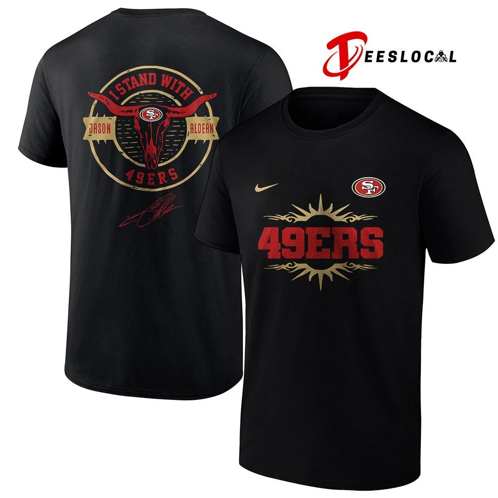 San Francisco 49ers x Jason Aldean I stand signature logo shirt
