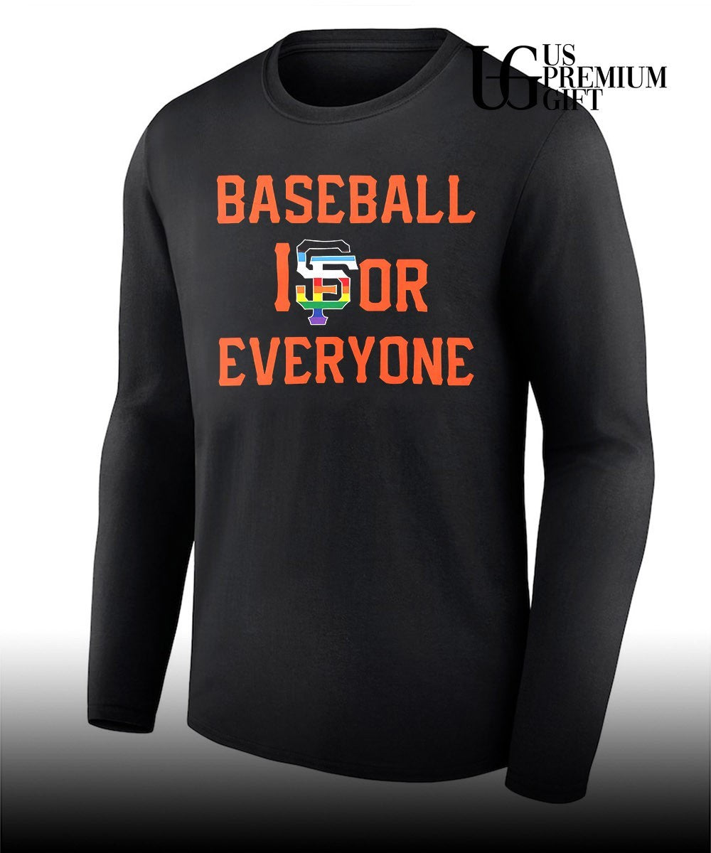 San Francisco Giants Baseball Is For Everyone shirt