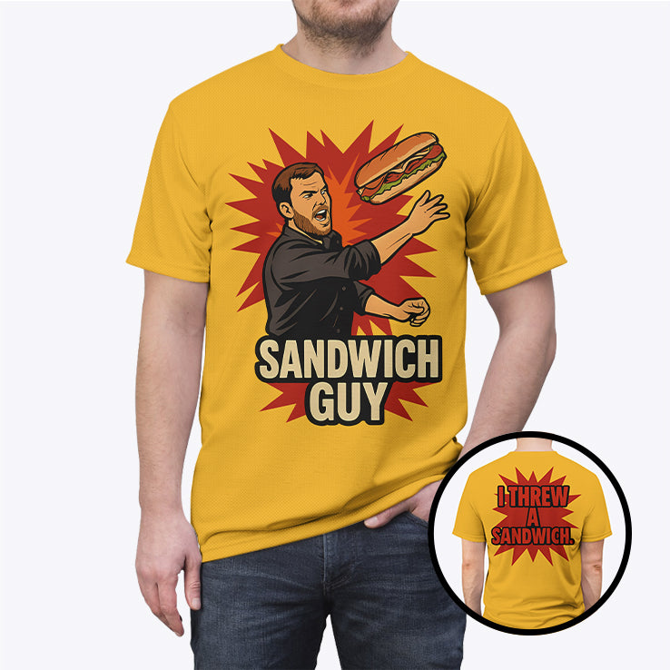 Sandwich Guy I Threw A Sandwich T Shirt