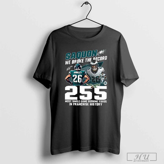 Saquon We Broke The Record 255 Most Single Game Rushing Yards In Franchise History - clothing by TeeHivey.com