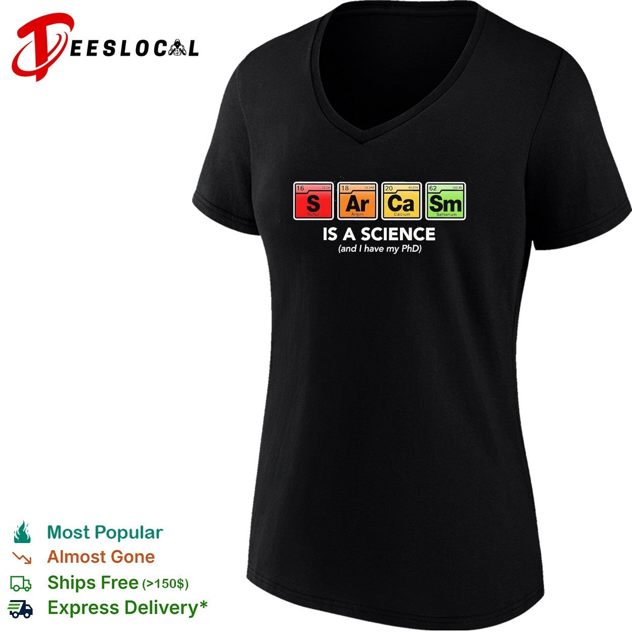 Sarcasm is a science and i have my PhD shirt