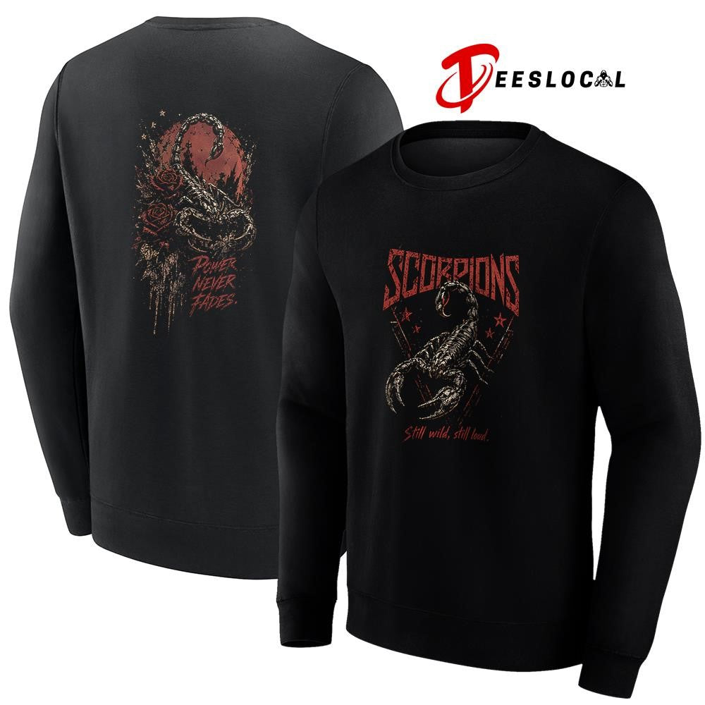 Scorpions still wild still loud power never fades graphic shirt