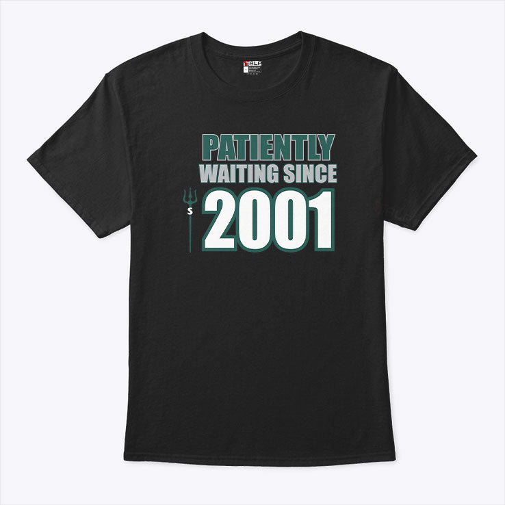 Seattle Baseball AL West Title Patiently Waiting Since 2001 T Shirt