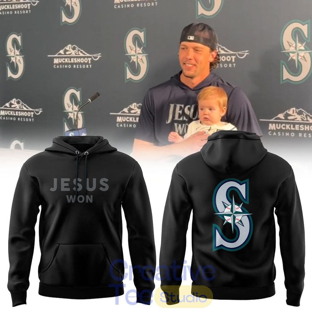 Seattle Mariners JESUS WON 2026 Special Tee Hoodie