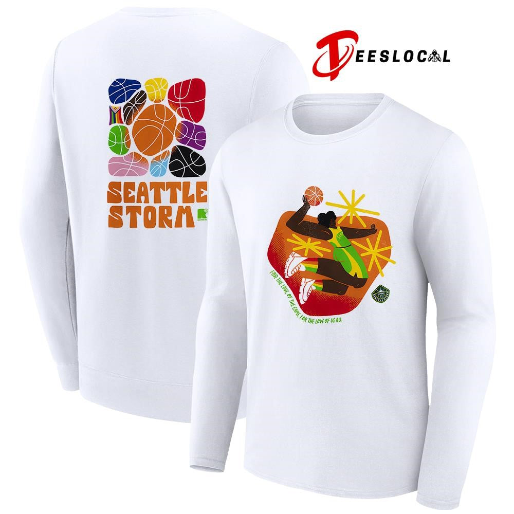 Seattle Storm Pride for the love of the game for the love of us all art shirt