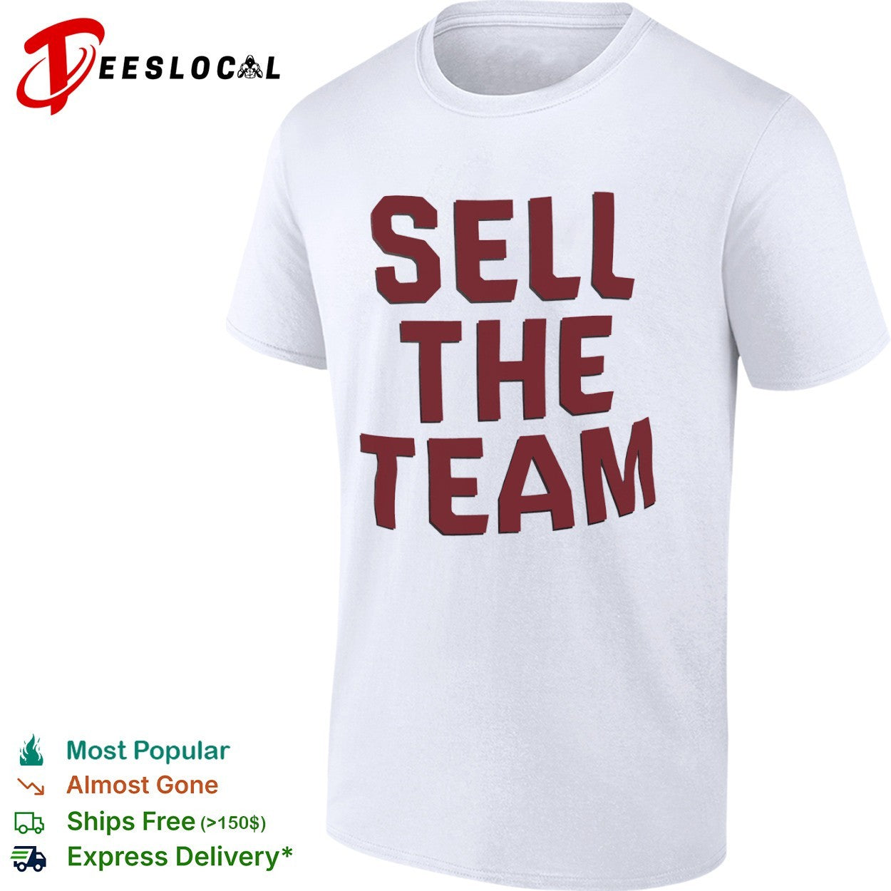Sell the Team shirt