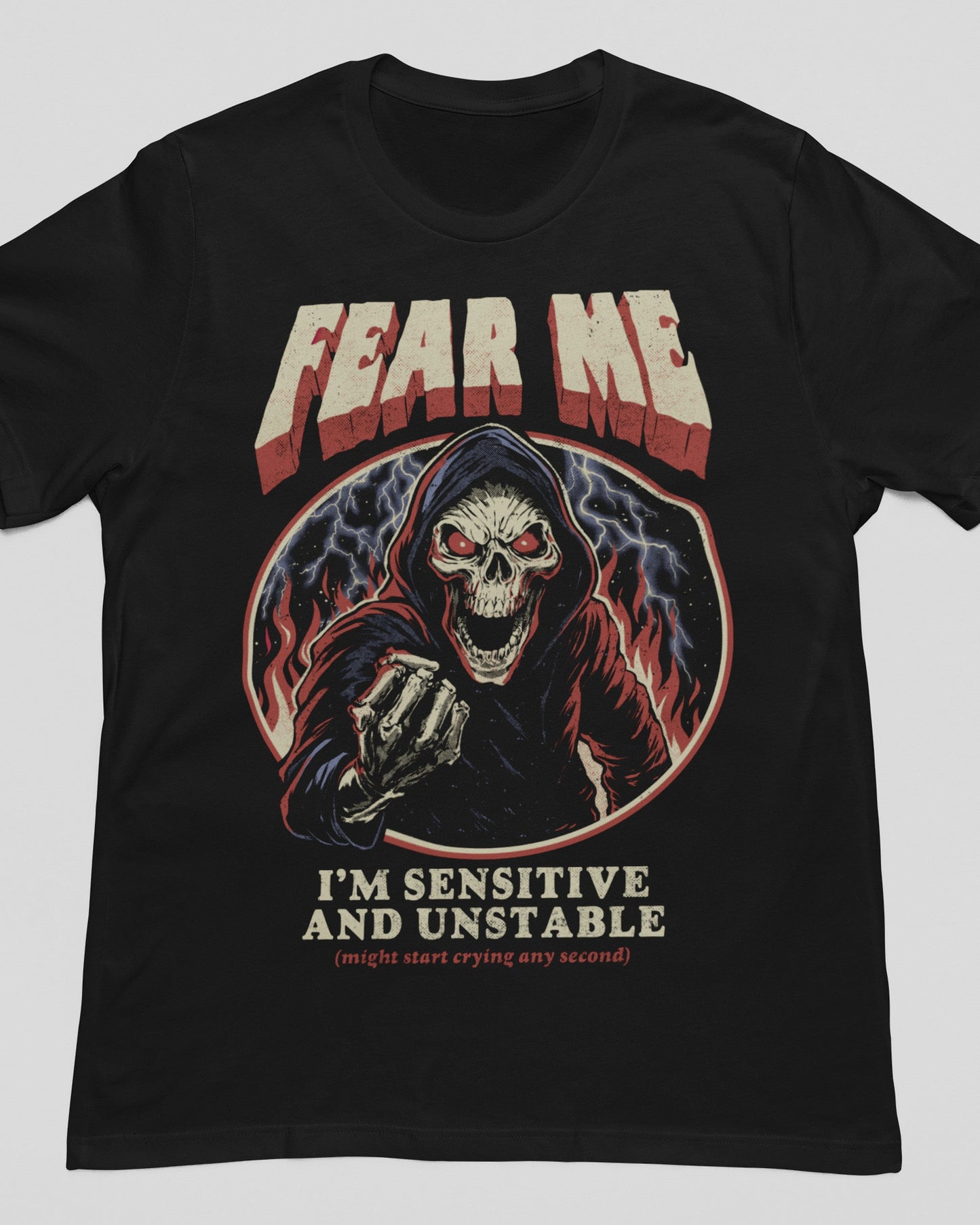 'Sensitive and Unstable' Shirt