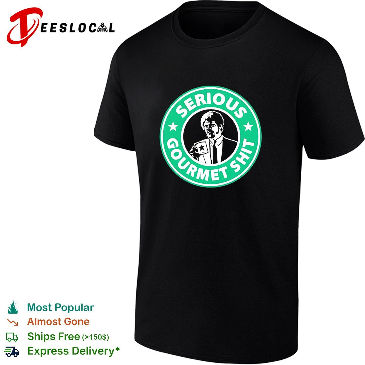 Serious gourmet shit shirt