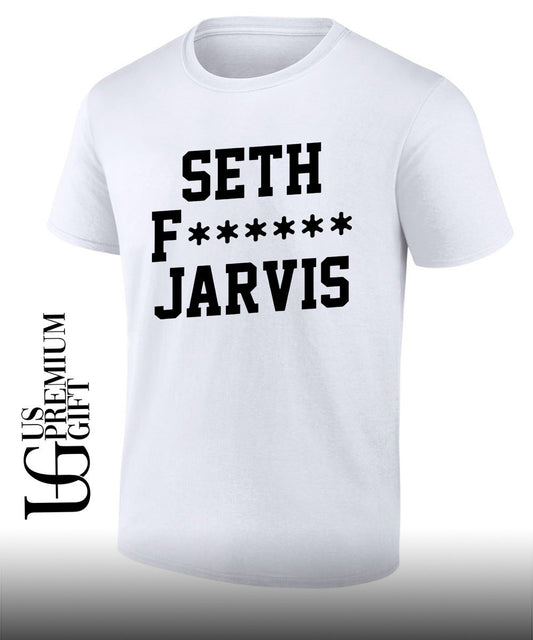 Seth Fuk Jarvis shirt