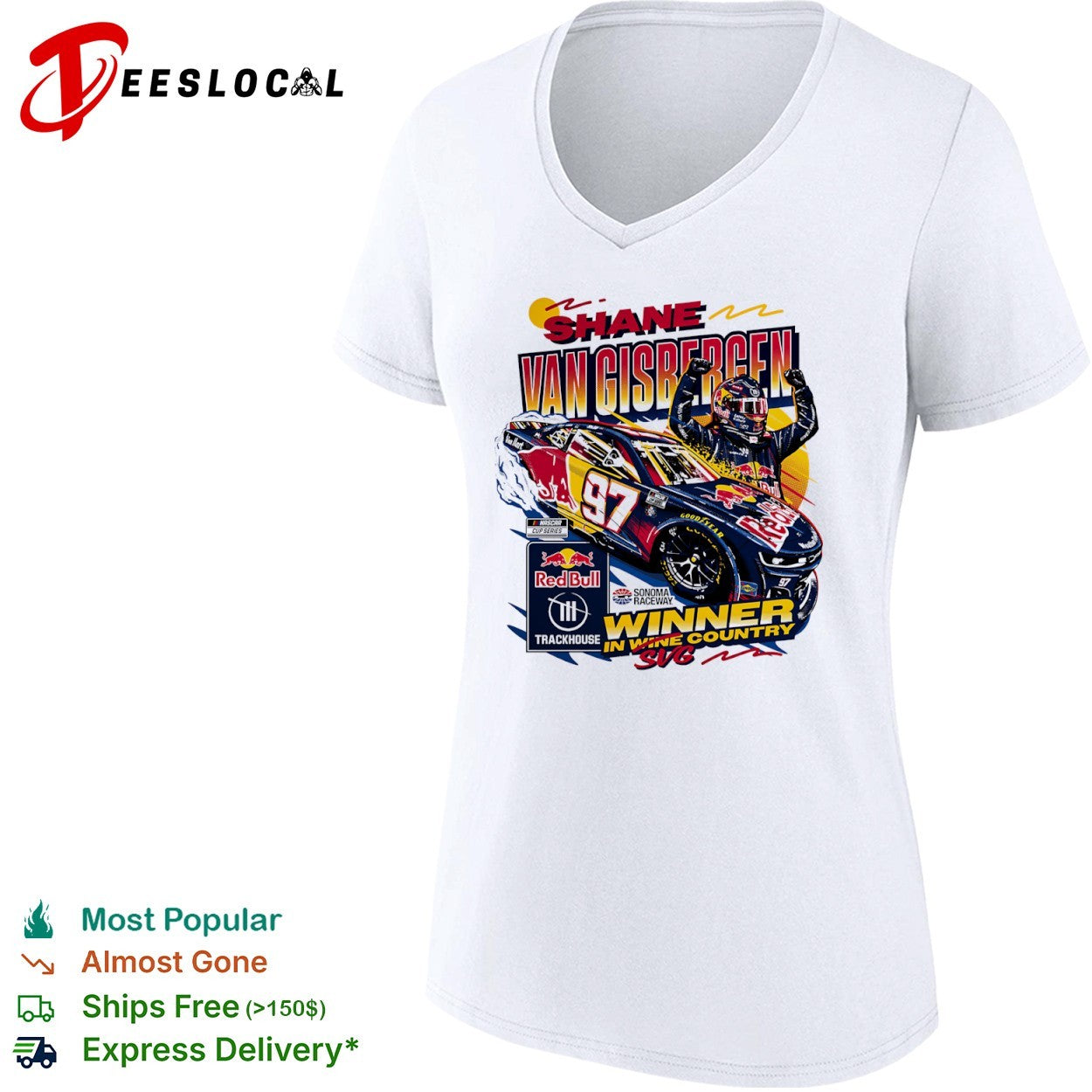 Shane van Gisbergen Trackhouse Racing NASCAR Cup Series Winner in Wine Country shirt