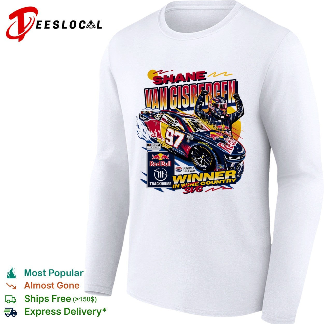 Shane van Gisbergen Trackhouse Racing NASCAR Cup Series Winner in Wine Country shirt