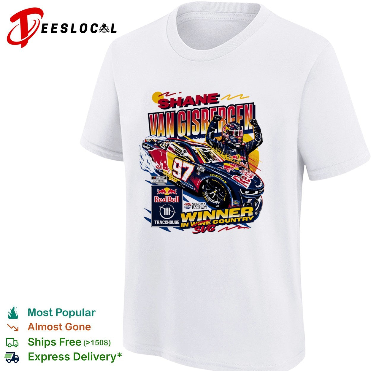 Shane van Gisbergen Trackhouse Racing NASCAR Cup Series Winner in Wine Country shirt