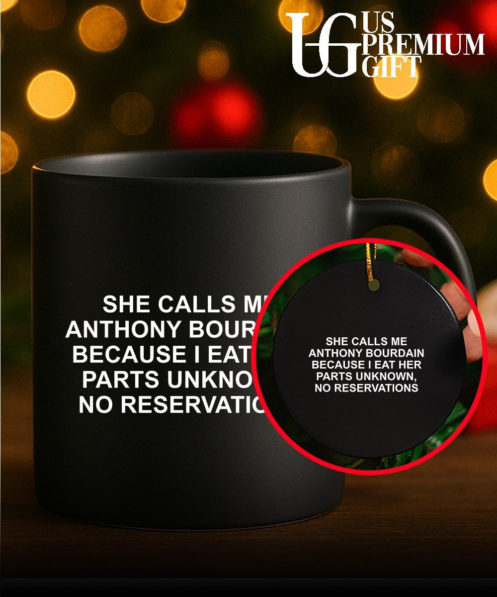 She calls me ab because I eat her parts unknown no reservations shirt