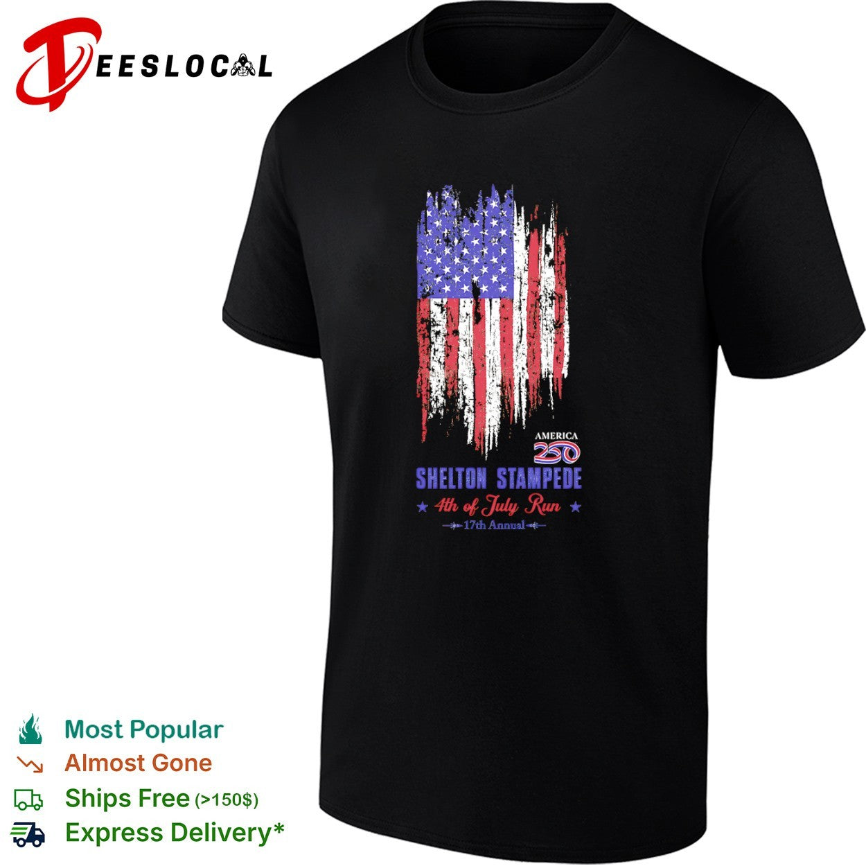 Shelton Stampede 4th of July Run 17th Annual America 250 patriotic event shirt