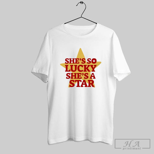 Shes So Lucky Shes A Star Vintage Shirts